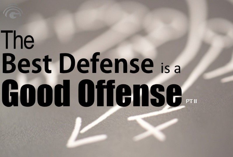 the Best Offense is a Good Defense