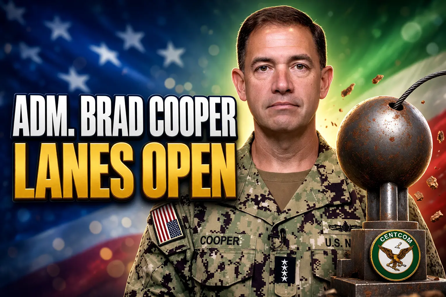 Adm. Brad Cooper Hormuz mines cleared CENTCOM