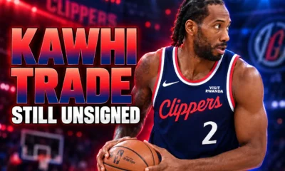 Kawhi Leonard Clippers Raptors trade still unsigned