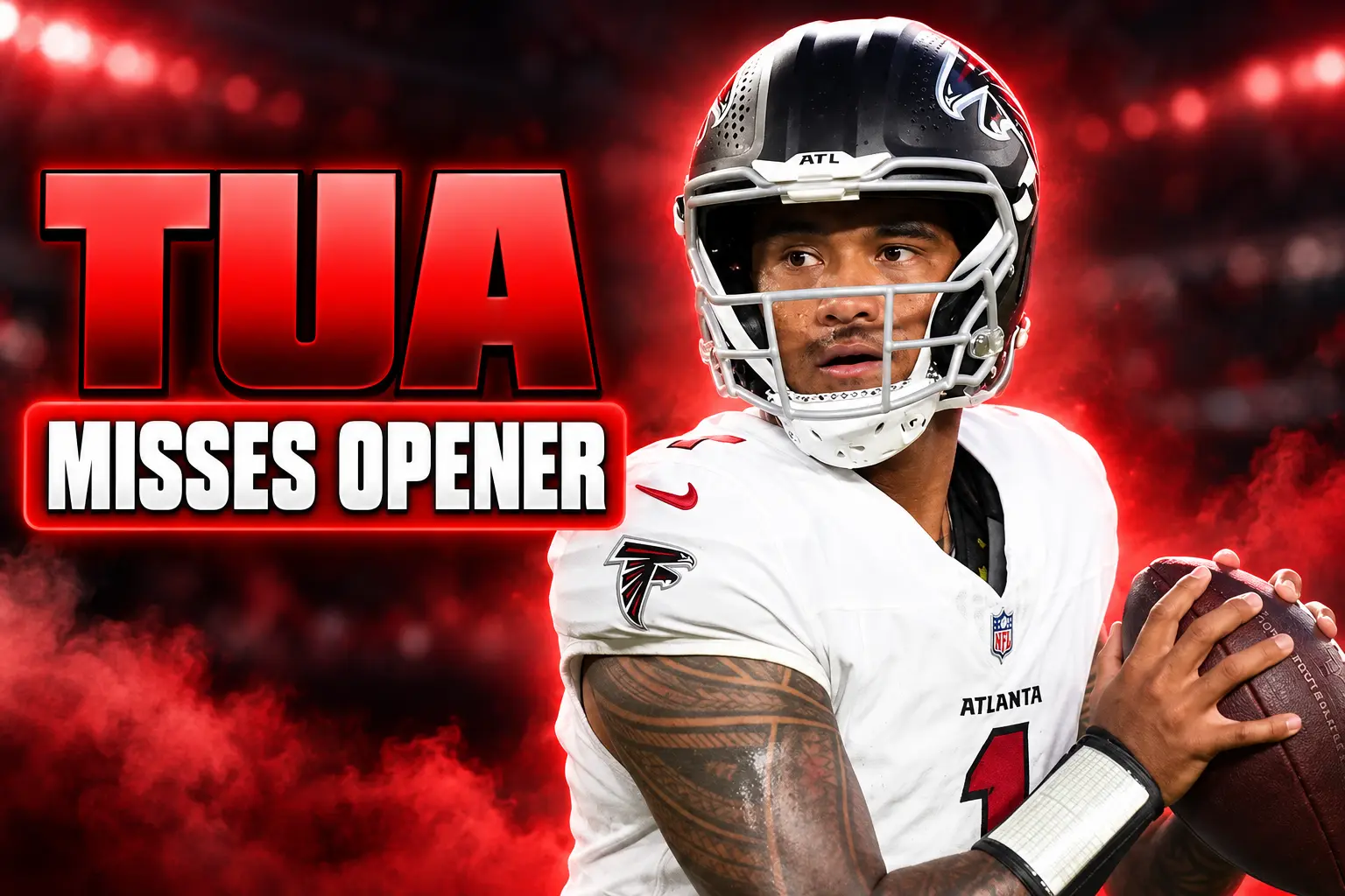Tua Tagovailoa ruled out Falcons Steelers opener